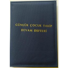 Günlük Çocuk Takip Devam Defteri