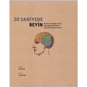 30 Saniyede Beyin - Anil Seth