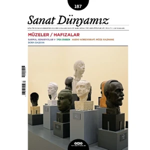 Sanat Dünyamız 187 / Mart - Nisan 2022