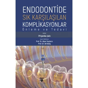 Endodontide Sık Karşılaşılan Komplikasyonlar