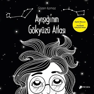 Ayışığı'nın Gökyüzü Atlası - Gözen Kamaz