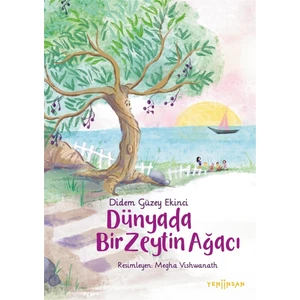 Dünyada Bir Zeytin Ağacı - Didem Güzey Ekinci