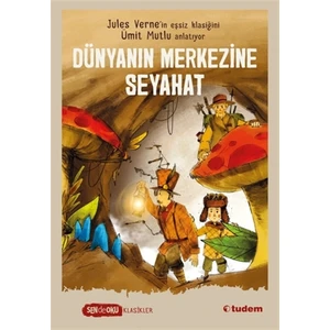 Dünyanın Merkezine Seyahat - Ümit Mutlu