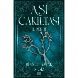 Asi Çakıltaşı 2. Perde (Ciltli) - Binnur Şafak Nigiz