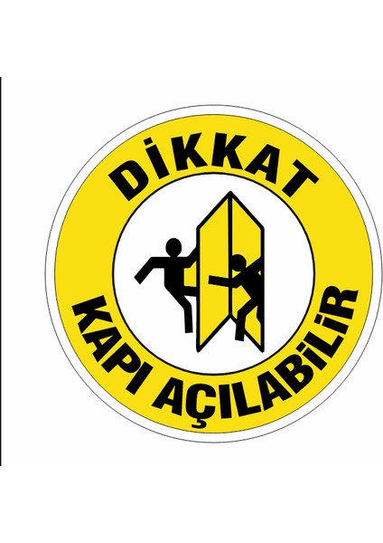 Dikkat Kapı Açılabilir Yer Etiketi - L - 4
