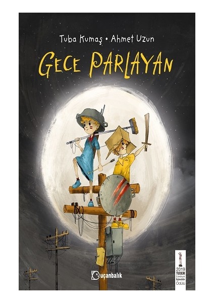 Gece Parlayan (Ciltli) - Tuba Kumaş