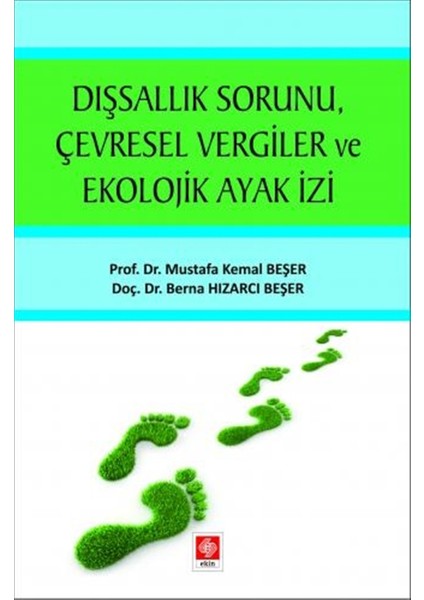 Dışsallık Sorunu Çevresel Vergiler ve Ekolojik Ayak Izi - Mustafa Kemal Beşer