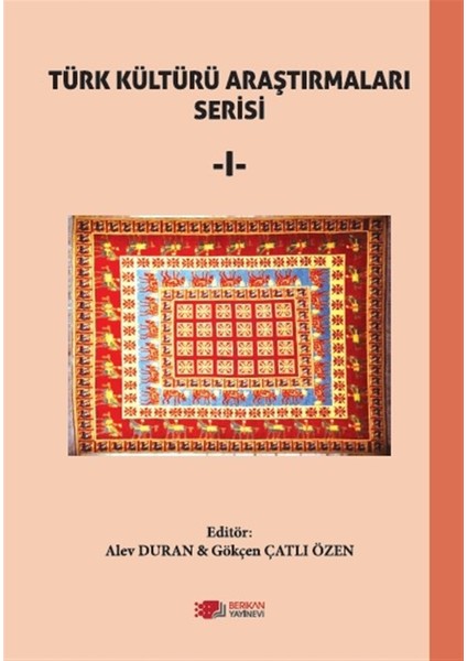 Türk Kültürü Araştırmaları 1 - Alev Duran