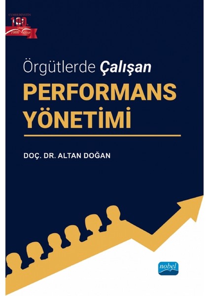 Örgütlerde Çalışan Performans Yönetimi - Altan Doğan
