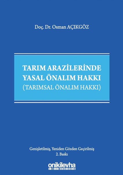 Tarım Arazilerinde Yasal Önalım Hakkı - Osman Açıkgöz