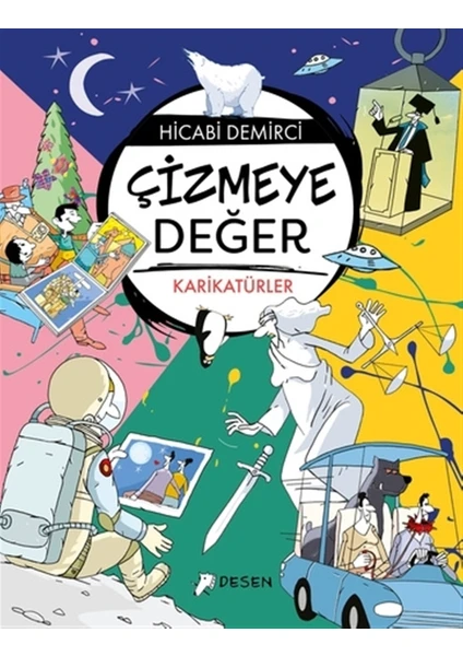 Çizmeye Değer - Hicabi Demirci