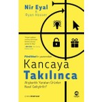 Kancaya Takılınca: Alışkanlık Yaratan Ürünler Nasıl Geliştirilir?