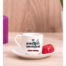 Hediye Dükkanı Kişiye Özel  Anestezi Teknisyeni Porselen Türk Kahvesi Fincanı