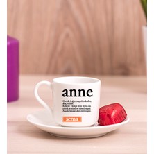 Hediye Dükkanı Kişiye Özel  Anne Kelime Anlamı Porselen Türk Kahvesi Fincanı