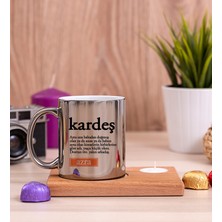 Hediye Dükkanı Kişiye Özel  Kardeş Kelime Anlamı Ahşap Altlıklı Mumlu Silver Kupa Bardak