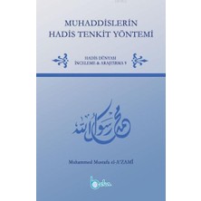 Muhaddisleri Hadis Tenkit Yöntemi -Muhammed Mustafa El Azami
