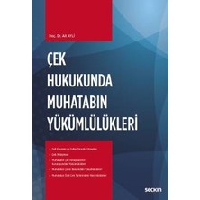Çek Hukukunda Muhatabın Yükümlülükleri