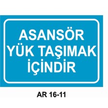 Asansör Yük Taşımak Içindir Iş Güvenliği Uyarı Levhası