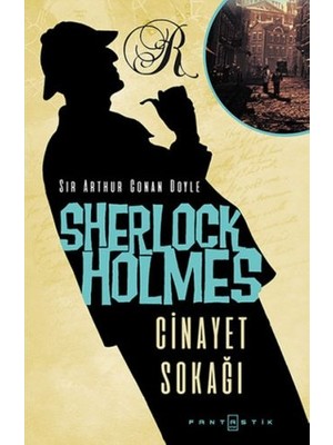 Sherlock Holmes: Cinayet Sokağı - Sir Arthur Conan Doyle