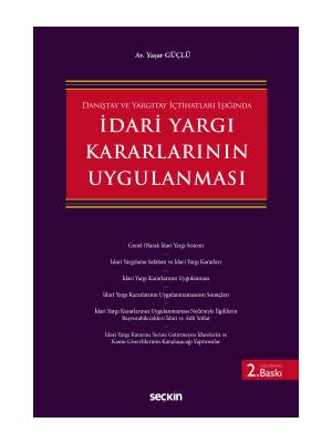Danİştay ve Yargıtay Içtihatları İşığındaidari Yargı Kararlarının Uygulanması