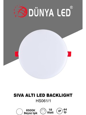 Dünya Led HS061/1 18W Delik Çapı Ayarlanabilir Sıva Altı Backlıght LED Panel 6500K Beyaz Işık Driver