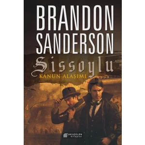 Sissoylu 4: Kanun Alaşımı