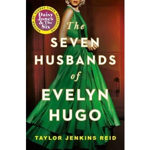 The Seven Husbands Of Evelyn Hugo A Novel