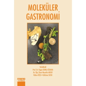 Moleküler Gastronomi - Fügen Durlu Özkaya