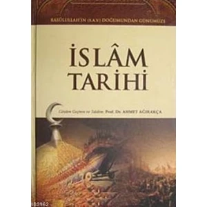 Islam Tarihi (2 Cilt Takım); Rasulullah'ın (S.a.v.) Doğumundan Gü