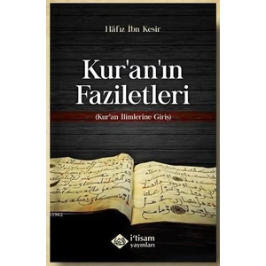 Kuranın Faziletleri, Kuran Ilimlerine Giriş-İbn Kesir