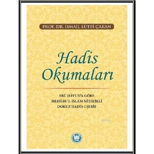 Hadis Okumaları Ebû Dâvud'a Göre Medâru'l-Islâm Nitelikli Dokuz -İsmail Lütfi Çakan