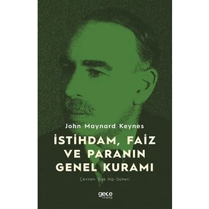 Istihdam Faiz ve Paranın Genel Kuramı