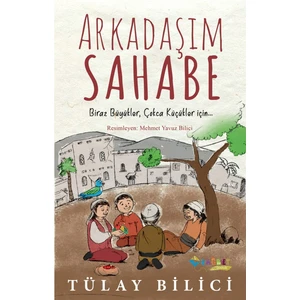 Arkadaşım Sahabe - Tülay Bilici