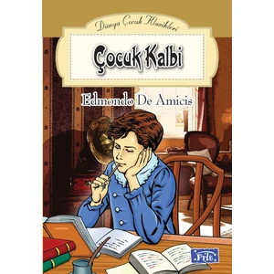 Parıltı Yayınları Dünya Çocuk Klasikleri Dizisi Çocuk Kalbi