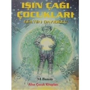 Altın Kitaplar Gökkuşağı Dizisi-Işın Çağı Çocukları