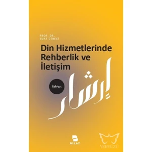 Din Hizmetlerinde Rehberlik ve Iletişim -Suat Cebeci