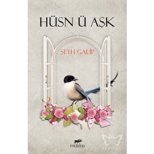 Hüsn Ü Aşk - Şeyh Galip