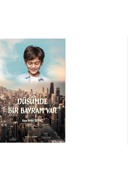 Düşümde Bir Bayram Var - Ayşe Nehir Sevinç