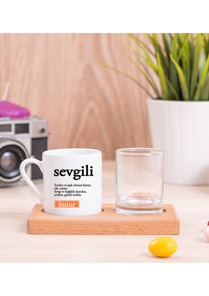 Kişiye Özel Sevgili Kelime Anlamı Ahşap Sunumlu Türk Kahvesi Fincanı