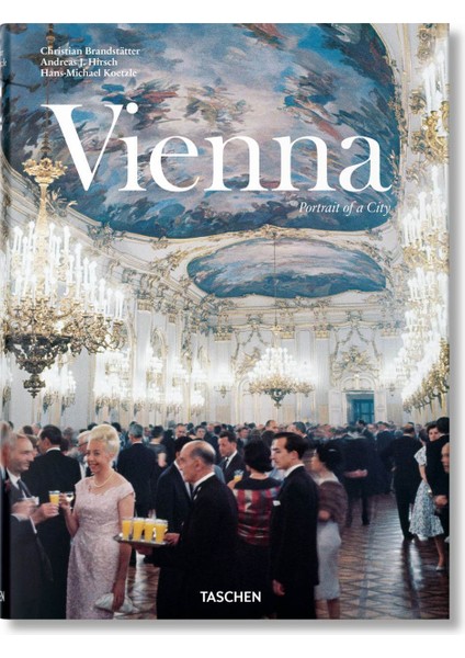 Vienna. Portrait Of A City: Portrait D'une Ville