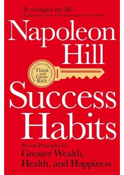 Success Habits Proven Principles For Greater Wealth, Health, And Happiness