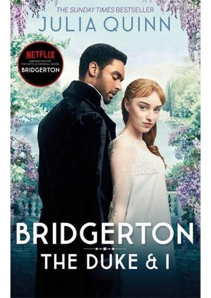 Bridgerton: The Duke And I - Bridgertons Book 1