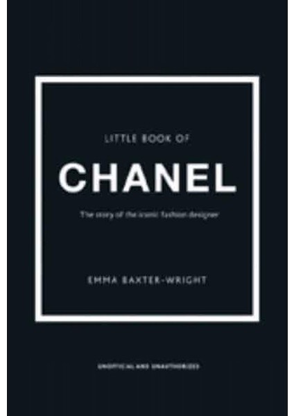 The Little Book Of Chanel - Little Book Of Fashion