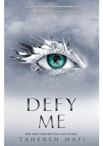 Defy Me - Shatter Me