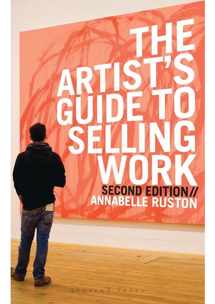 The Artist's Guide To Selling Work
