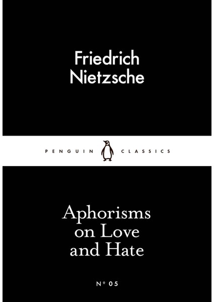 Aphorisms On Love And Hate - Penguin Little Black Classics