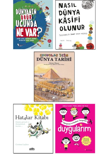 Dünyanın Öbür Ucunda Ne Var? + Nasıl Dünya Kaşifi Olunur + Çocuklar Için Dünya Tarihi + Hatalar Kitabı + Duygularım / 5 Kitap Set Çocuk Etkinlik Kitapları