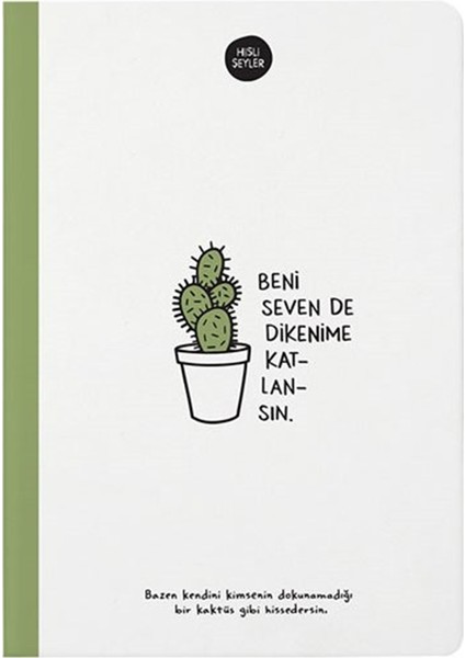 Hisli Şeyler 14X20 64 Yp.çiz.ciltli Defter Beni Seven De Dikenime Katlansın
