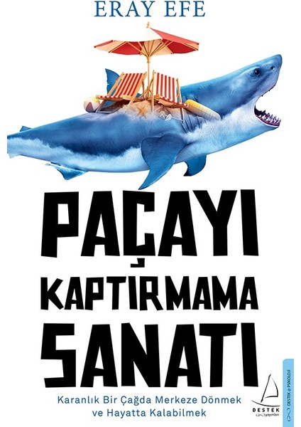 Paçayı Kaptırmama Sanatı - Eray Efe