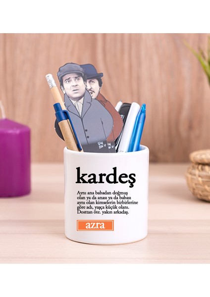 Kişiye Özel Kardeş Kelime Anlamı Seramik Kalemlik